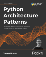 1_Jaime_Buelta_Python_Architecture_Patterns_1_2022,_Packt_.pdf